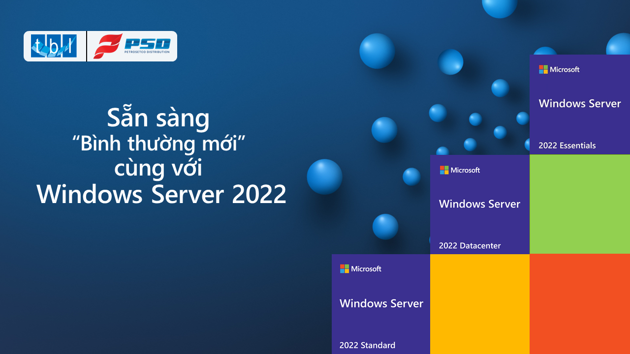 Hiện đại hóa máy chủ trong "Bình thường mới" với Windows Server 2022