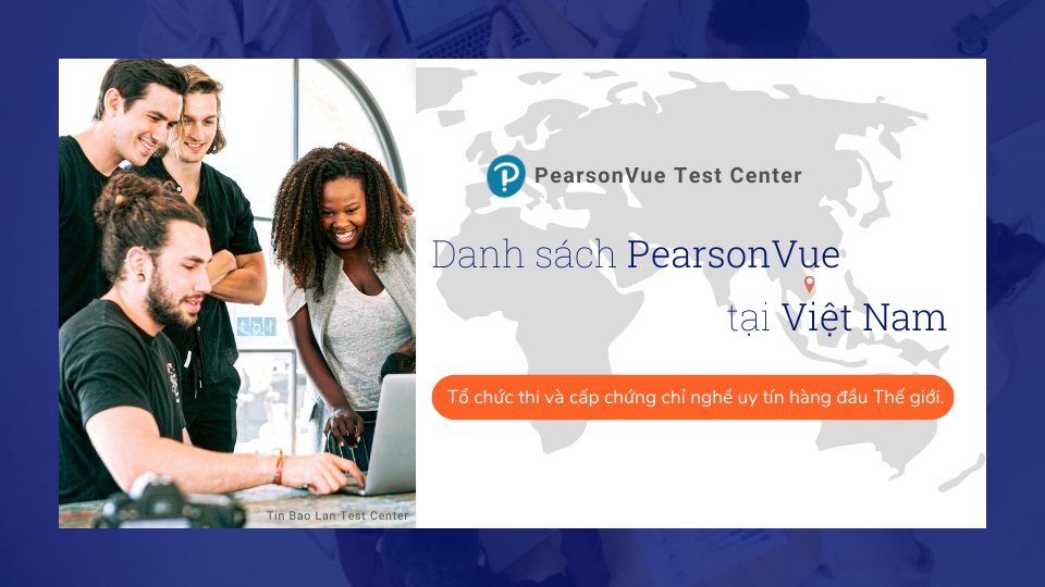 Danh_sách_PearsonVue_Test_Center_tại_Việt_Nam